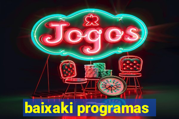 baixaki programas